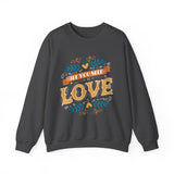 Crewneck Sweatshirt — "All You Need Is Love" Vintage Floral Design
