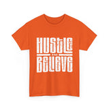 Hustle and Believe Tee - Motivational Unisex Cotton T-Shirt, Gift for Entrepreneurs, Inspirational Apparel, Everyday Wear, Fitness Top