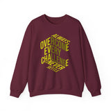 Motivational Crewneck Sweatshirt – “Always Overcome Every Challenge, Never Settle” Inspirational Pullover