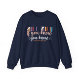 Crewneck Sweatshirt — "If You Know, You Know" Retro Stripe Graphic