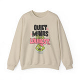 Crewneck Sweatshirt — "Quiet Minds Think Loudest" Cute Green Character Graphic