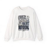 Crewneck Sweatshirt – "Overthinking Solves Nothing" Graphic Pullover