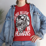 Alien Graphic Tee — "I Do Not Believe In Humans" Sci‑Fi Skull T-Shirt