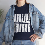 Hustle and Believe Tee - Motivational Unisex Cotton T-Shirt, Gift for Entrepreneurs, Inspirational Apparel, Everyday Wear, Fitness Top