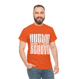 Hustle and Believe Tee - Motivational Unisex Cotton T-Shirt, Gift for Entrepreneurs, Inspirational Apparel, Everyday Wear, Fitness Top