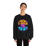 Strong You Are Motivational Crewneck Sweatshirt