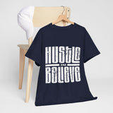 Hustle and Believe Tee - Motivational Unisex Cotton T-Shirt, Gift for Entrepreneurs, Inspirational Apparel, Everyday Wear, Fitness Top