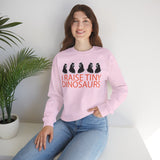 I Raise Tiny Dinosaurs Sweatshirt — Cute Mom/Dad Parenting Crewneck