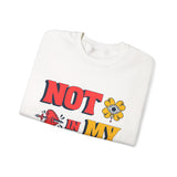 Unisex Sweatshirt: "Not In My Mood" Humor, Cozy Casual Wear, Gift for Friends, Ideal for Relaxing Days, Fun Statement Piece