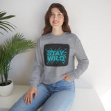 Stay Wild Crewneck Sweatshirt – Graphic Adventure Pullover