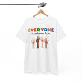'Everyone is welcome here' Inclusive Message Tee | Gift For Him | Gildan Soft | Colorful Tee