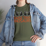 I Raise Tiny Dinosaurs T-Shirt — Cute Mom/Dad Parenting Tee