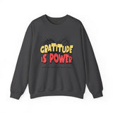 Gratitude Is Power Sweatshirt — Inspirational Graphic Crewneck