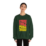 Stand Tall Push Through Crewneck | Retro Distressed Motivational Sweatshirt | Unisex Gildan 18000 | Positive Quote Top