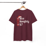Christmas Checklist Tee – "Nice, Naughty, 67" Funny Holiday T‑Shirt
