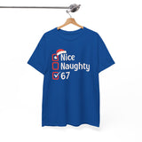 Christmas Checklist Tee – "Nice, Naughty, 67" Funny Holiday T‑Shirt