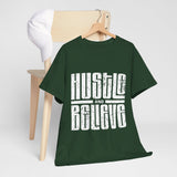 Hustle and Believe Tee - Motivational Unisex Cotton T-Shirt, Gift for Entrepreneurs, Inspirational Apparel, Everyday Wear, Fitness Top