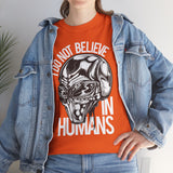 Alien Graphic Tee — "I Do Not Believe In Humans" Sci‑Fi Skull T-Shirt
