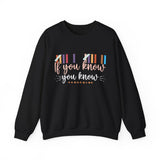 Crewneck Sweatshirt — "If You Know, You Know" Retro Stripe Graphic