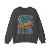 Me Over Them Crewneck Sweatshirt — Bold Retro Graphic Pullover