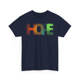 Hope Graphic Tee, Unisex Cotton Shirt, Inspirational T-Shirt, Gift for Friends, Casual Wear, Positive Vibes, Everyday Essentials