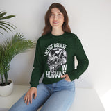 Alien Skull Sweatshirt — "I Do Not Believe in Humans" Graphic Crewneck