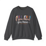 Crewneck Sweatshirt — "If You Know, You Know" Retro Stripe Graphic