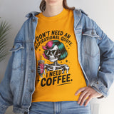 I Don't Need An Inspirational Quote I Need Coffee T-Shirt — Funny Skull Coffee Tee