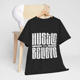 Hustle and Believe Tee - Motivational Unisex Cotton T-Shirt, Gift for Entrepreneurs, Inspirational Apparel, Everyday Wear, Fitness Top