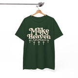 Make Heaven Crowded T-Shirt — Christian Faith Graphic Tee with Crosses