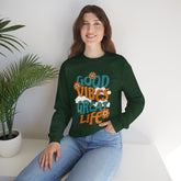 Good Vibes Great Life Sweatshirt