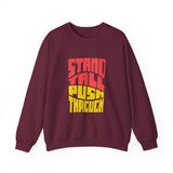 Stand Tall Push Through Crewneck | Retro Distressed Motivational Sweatshirt | Unisex Gildan 18000 | Positive Quote Top
