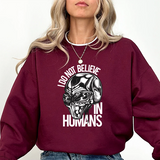 Alien Skull Sweatshirt — "I Do Not Believe in Humans" Graphic Crewneck