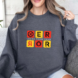 Crewneck Sweatshirt - "Learn From Your Error" Graphic