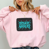 Stay Wild Crewneck Sweatshirt – Graphic Adventure Pullover