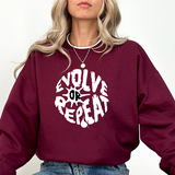 Evolve or Repeat Crewneck Sweatshirt — Motivational Graphic Sweatshirt