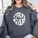 Evolve or Repeat Crewneck Sweatshirt — Motivational Graphic Sweatshirt