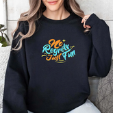 Crewneck Sweatshirt — "No Regrets Just Fun" Retro Graphic