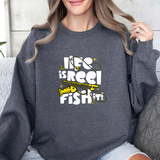 Fishing Crewneck Sweatshirt — "Life Is Reel, Fish It!" Graphic Pullover for Anglers
