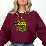 Get Hooked Unhook Stress Fishing Sweatshirt