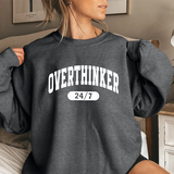 Sweatshirt — Overthinker 24/7 Graphic Crewneck