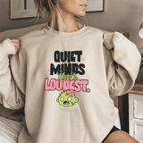 Crewneck Sweatshirt — "Quiet Minds Think Loudest" Cute Green Character Graphic