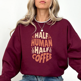 Sweatshirt — “Half Human Half Coffee” Graphic Crewneck
