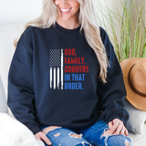 Crewneck Sweatshirt — "God, Family, Country. In That Order." Patriotic American Flag Design