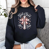 God Is Good All the Time Cross Sweatshirt — Christian Faith Crewneck