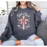 God Is Good All the Time Cross Sweatshirt — Christian Faith Crewneck