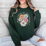 Christian Floral Crewneck Sweatshirt — “Jesus Loves Me This I Know”