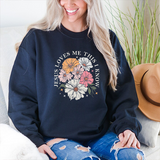 Christian Floral Crewneck Sweatshirt — “Jesus Loves Me This I Know”