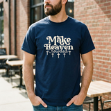Make Heaven Crowded T-Shirt — Christian Faith Graphic Tee with Crosses