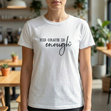 Christian Tee — "His Grace Is Enough" Inspirational Faith T‑Shirt